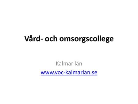 Vård- och omsorgscollege Kalmar län