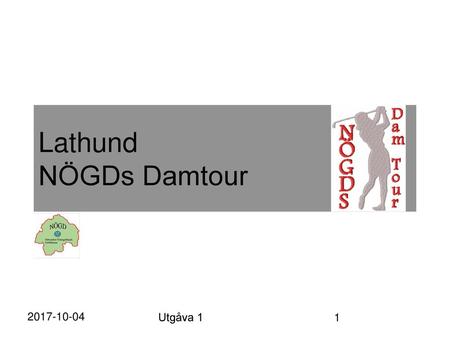 Lathund NÖGDs Damtour 2017-10-04 Utgåva 1.