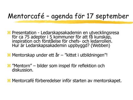 Mentorcafé – agenda för 17 september