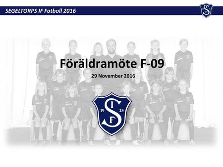Föräldramöte F-09 29 November 2016.