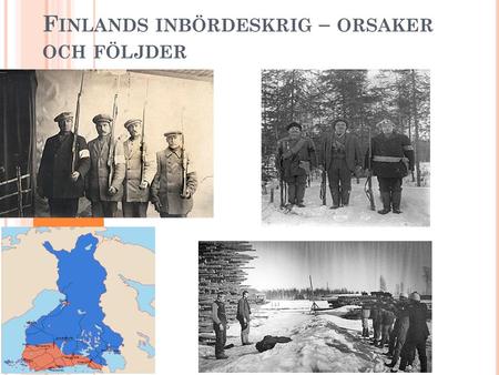 Finlands inbördeskrig – orsaker och följder