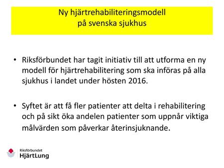 Ny hjärtrehabiliteringsmodell på svenska sjukhus