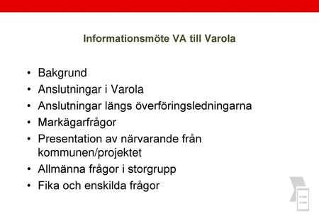 Informationsmöte VA till Varola