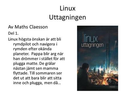 Linux Uttagningen Av Maths Claesson Del 1.