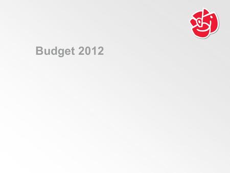 Budget 2012. •264 miljoner till utbildning •140 miljoner för att bryta arbetslösheten •10 öres skattehöjning •Stadens resurser används mer aktivt för.