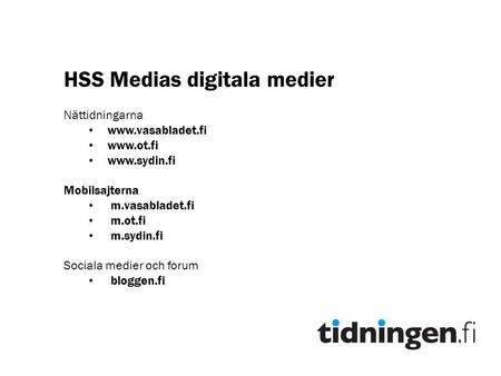 HSS Medias digitala medier