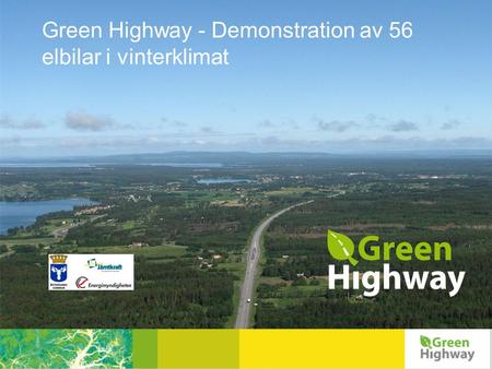 Green Highway - Demonstration av 56 elbilar i vinterklimat.