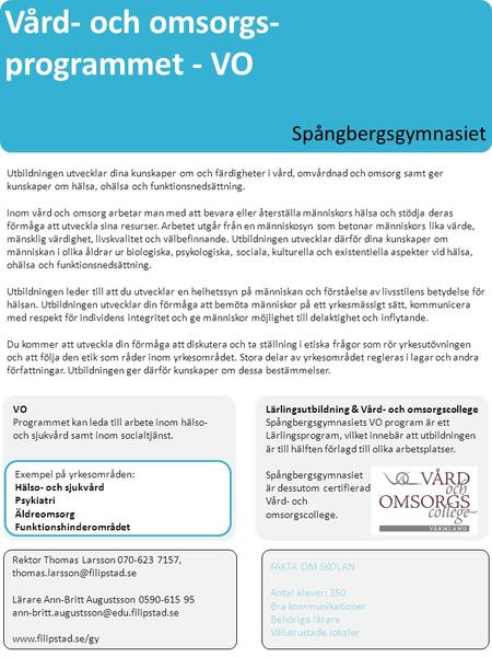 Vård- och omsorgs- programmet - VO Spångbergsgymnasiet
