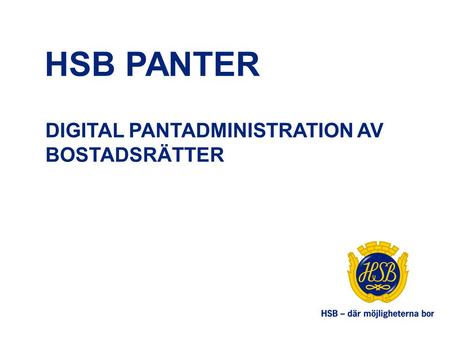 HSB Panter – Säkerhet och spårbarhet