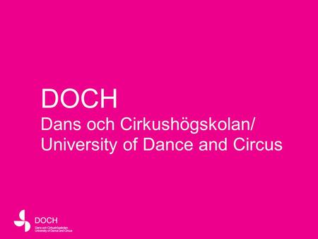Sveriges konstnärliga högskola för dans och cirkus