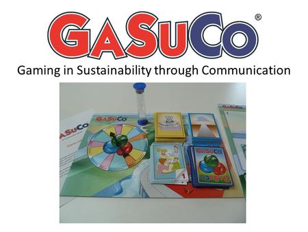 Gaming in Sustainability through Communication