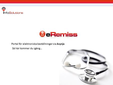 Portal för elektroniska beställningar via Asynja