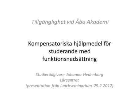 Tillgänglighet vid Åbo Akademi