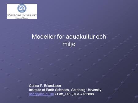 Modeller för aquakultur och miljø