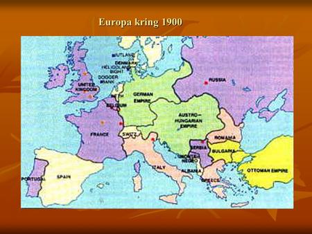 Europa kring 1900.