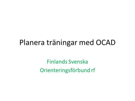 Planera träningar med OCAD