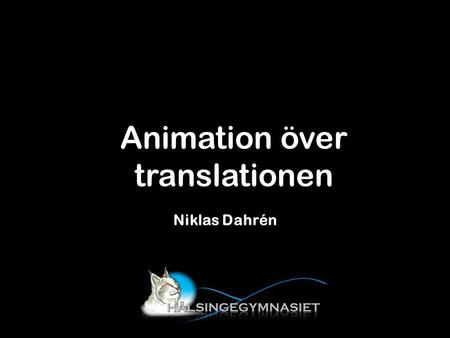 Animation över translationen