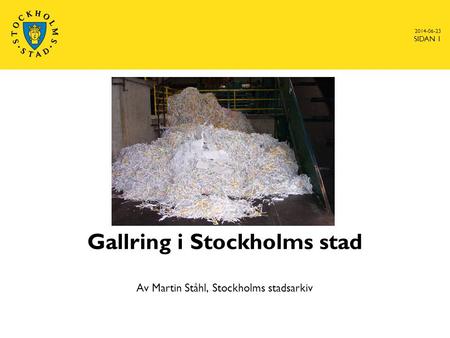 Gallring i Stockholms stad
