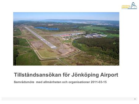 Tillståndsansökan för Jönköping Airport