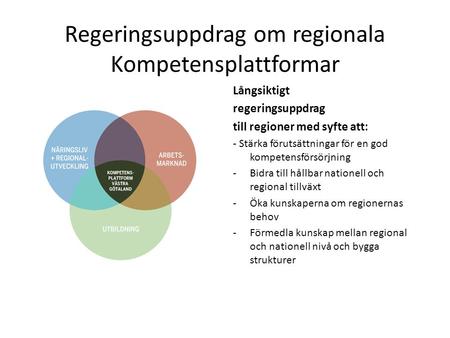 Regeringsuppdrag om regionala Kompetensplattformar