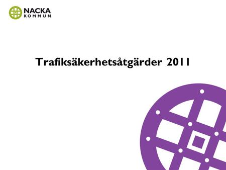 Trafiksäkerhetsåtgärder 2011