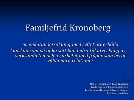 Familjefrid Kronoberg