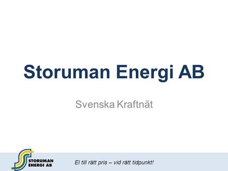 Storuman Energi AB Svenska Kraftnät.