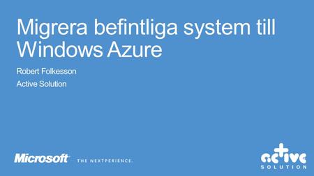 Migrera befintliga system till Windows Azure