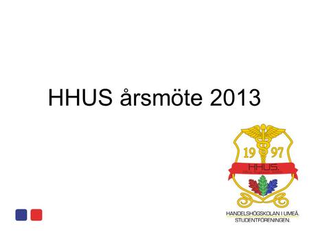HHUS årsmöte 2013.