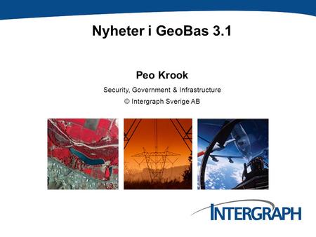 Nyheter i GeoBas 3.1 Peo Krook Security, Government & Infrastructure