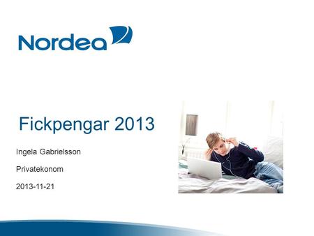 Fickpengar 2013 Ingela Gabrielsson Privatekonom 2013-11-21.