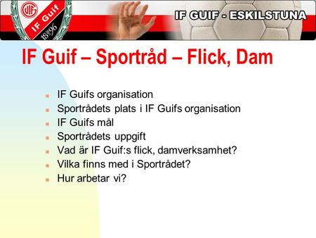 IF Guif – Sportråd – Flick, Dam