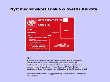 Nytt medlemskort Friskis & Svettis Knivsta