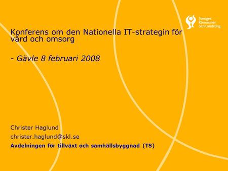 Konferens om den Nationella IT-strategin för vård och omsorg