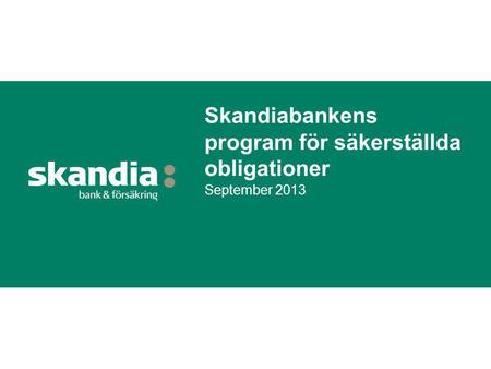 Skandiabankens program för säkerställda obligationer