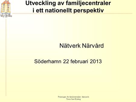 Utveckling av familjecentraler i ett nationellt perspektiv