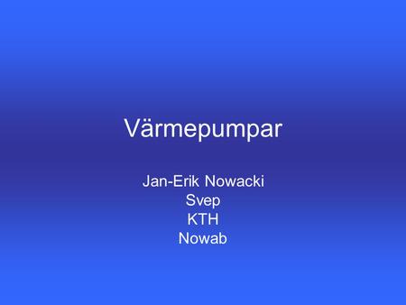 Jan-Erik Nowacki Svep KTH Nowab