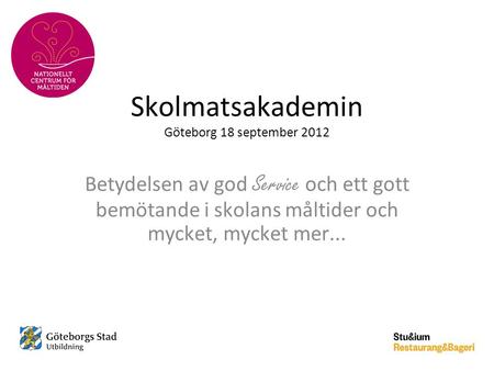 Skolmatsakademin Göteborg 18 september 2012