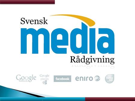 Svensk Mediarådgivning är en mediabyrå med kunskaper inom sökmedia och Internetannonsering. Vi sköter hela processen av söktjänster åt företagaren, allt.