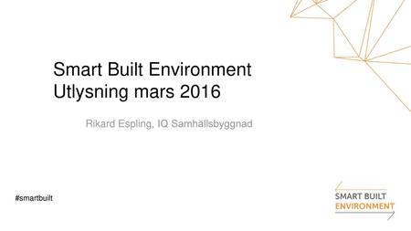 Smart Built Environment Utlysning mars 2016