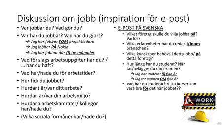 Diskussion om jobb (inspiration för e-post)