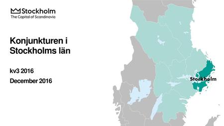 Konjunkturen i Stockholms län kv December 2016