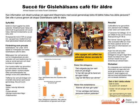 Succé för Gislehälsans café för äldre