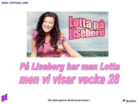 På Liseberg har man Lotta