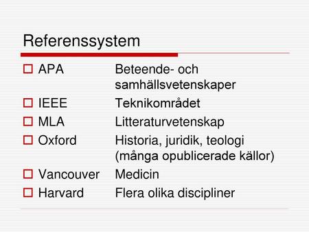 Referenssystem APA Beteende- och samhällsvetenskaper