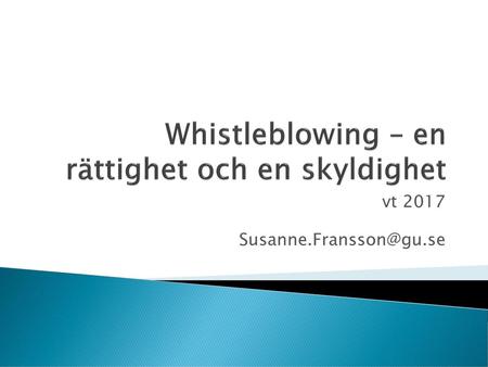 Whistleblowing – en rättighet och en skyldighet