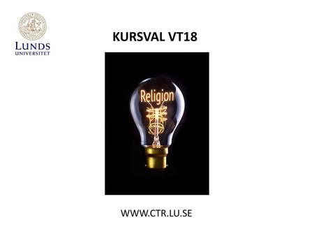 KURSVAL VT18 WWW.CTR.LU.SE.