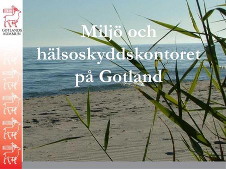 Miljö och hälsoskyddskontoret på Gotland
