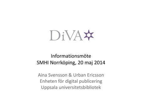 Informationsmöte SMHI Norrköping, 20 maj 2014