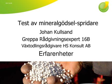 Test av mineralgödsel-spridare